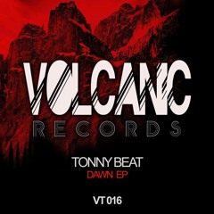 Tonny Beat - Dawn (Original Mix) [Volcanic Records VT016]