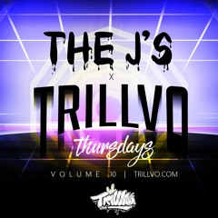 TRILLVO Thursdays | The J's