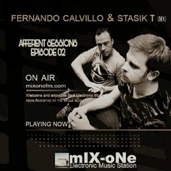 Fernando Calvillo & Stasik T @ MixOne FM -Afferent Sessions Ep 02- (April 5th, 2017)