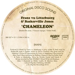 FRANZ VU LETZEBUERG & BASKERVILLE JONES - CHAMELEON (MAIN)_BIG BOX RECORDINGS