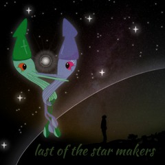 Last Of The Star Makers Sample (couragethecowardlydog)
