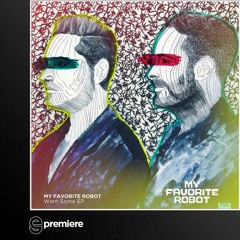 Premiere: My Favorite Robot - Want Some (My Favorite Robot Records)