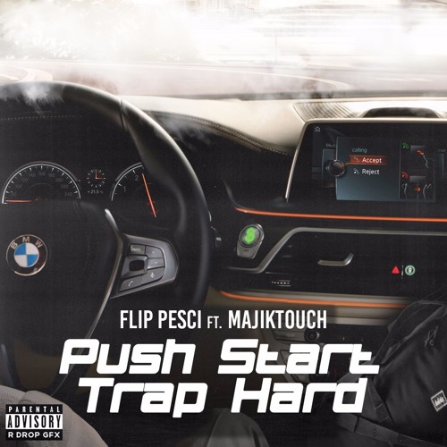 Push Start Trap Hard Feat. MajikTouch
