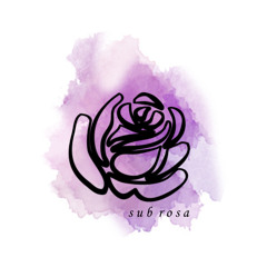 SUB ROSA Prod. by Biv