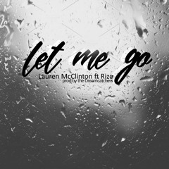 Let Me Go ft. Rizo