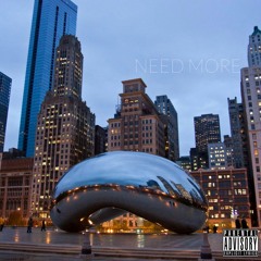 Need More (prod. Tyler White)