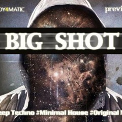 ANDY4MATIC - BIG SHOT '2017 (preview)