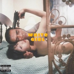 WHITE GIRL