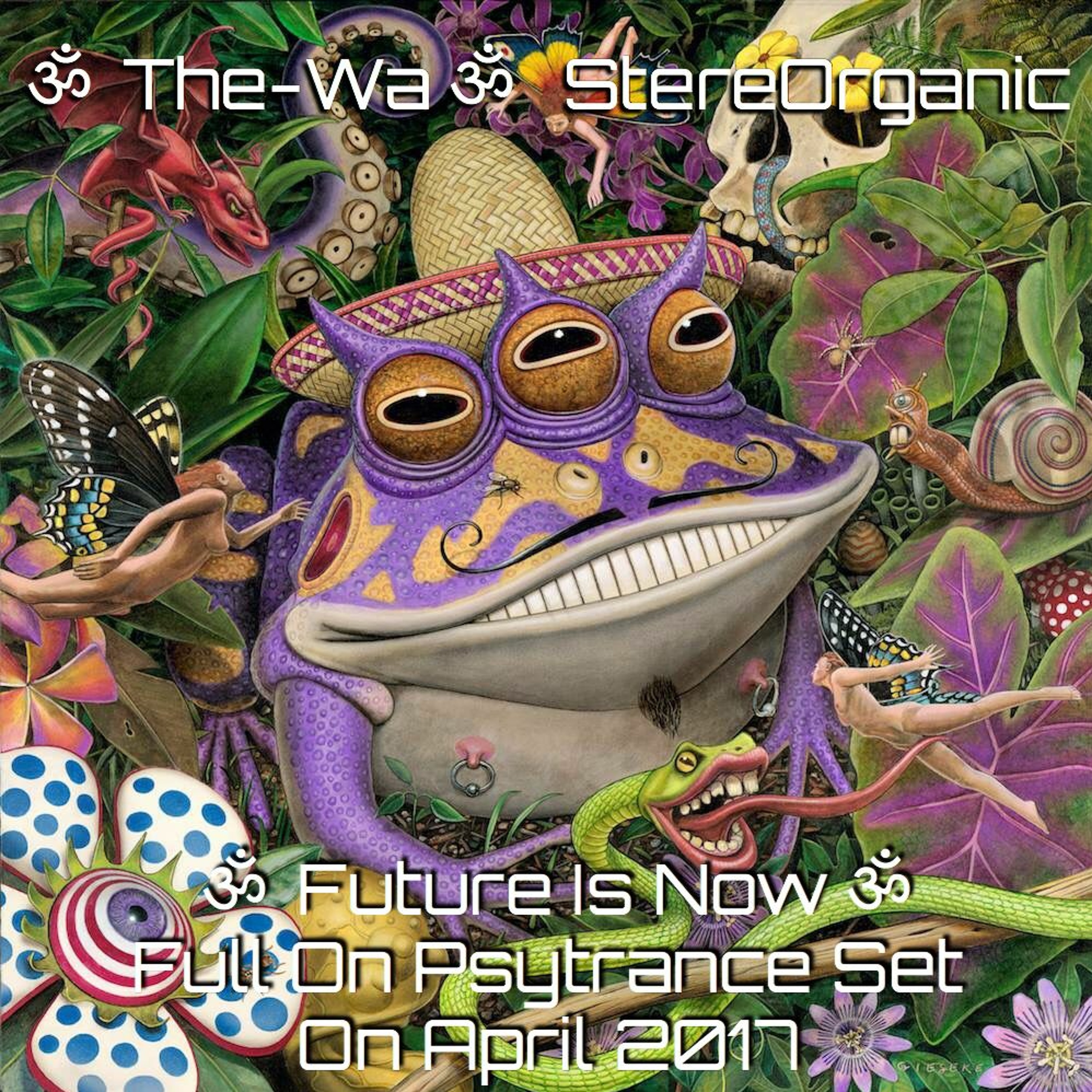 ૐ The-Wa ૐ StereOrganic - All Mixed Sets