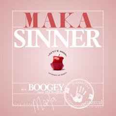 Sinner (feat. Boogey) [prod. by Teck-Zilla]