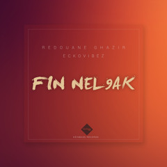 Eckovibez x Redouane Ghazir - Fin Nel9ak