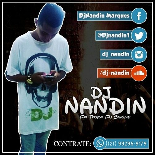 MTG- TROPA DO BIGODE TA CHEIO DE FODA MARCADA  [DJ  NANDIN ]