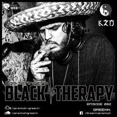 Greenn. - Black Therapy EP082 on Radio WebPhre.com