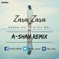 RHTDM - Zara Zara (A-Shay Remix)