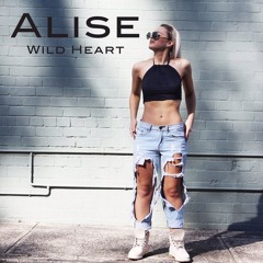 Wild Heart - Alise