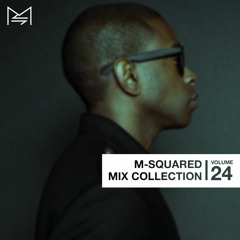 M-Squared Mix Collection #24