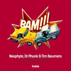 Neophyte, Dr. Phunk & Tim Beumers - Alle Remmen Los!