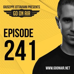 Giuseppe Ottaviani presents GO On Air Episode 241