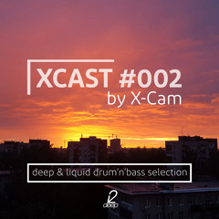 X-Cam - XCAST #002
