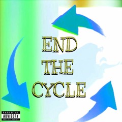 END THE CYCLE MIXTAPE