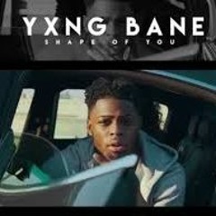 Yxng bane - shape of you remix - sped up