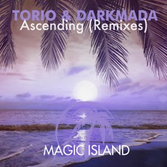 Torio & Darkmada - Ascending (Bigtopo & Omar Diaz Remix)