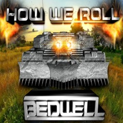 HOW WE ROLL