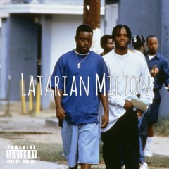 Latarian Milton (Mönarch x Koi ft. D-$)