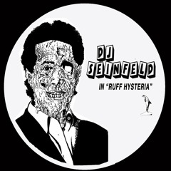 DJ Seinfeld - Ruff Hysteria (Natural Sciences)