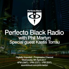 Kastis Torrau  mix for Perfecto Black Radio 2017.04.05