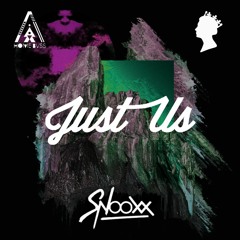 Snooxx - Just Us (Original Mix) HOME BVSS X I AM SO HIGH .Recs