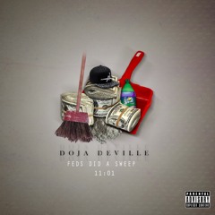 Feds Did A Sweep(Villoaded)