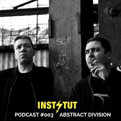 Instytut Podcast #003 - Abstract Division