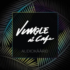 Audiokäärid - Jungle At Cafe