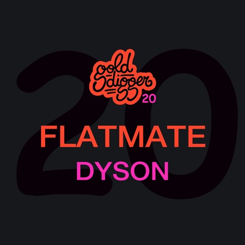 FLATMATE - Dyson (Original Mix)