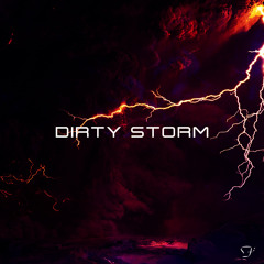 Dirty Storm