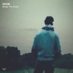 DKDM - Break The Rules (MichaelAngelo Remix)