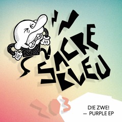 02 D!e Zwe! - Purple (AKA AKA & Thalstroem Remix)
