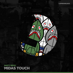 Nasty Bros - Midas Touch - LouLou records FREE DOWNLOAD
