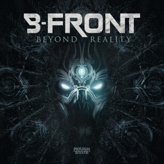 B-Front - Beyond Reality [OUT NOW]