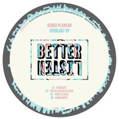 PREMIERE : Dorsi Plantar - Everlast