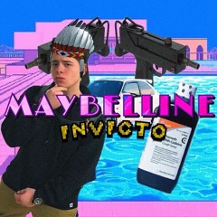 MAYBELLINE - INVICTO [PROD. HYPER TRINITY]