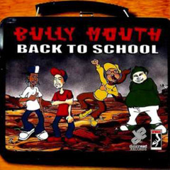 Bully Mouth - Boom Box