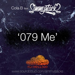 Cola B feat. Simmy Stacks - 079 Me