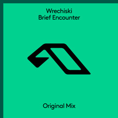 Wrechiski - Brief Encounter
