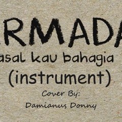 Armada - Asal Kau Bahagia (Instrument)Free Download | Damianus Donny Cover
