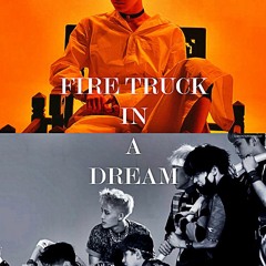 [MASH UP] Ten & NCT 127 - Fire Truck in a Dream