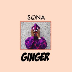 Sona - Ginger sped up