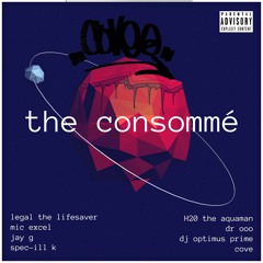 EVIII Posse - The Consommé