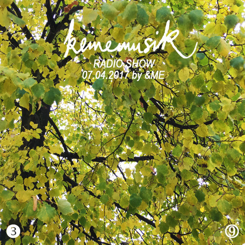 Keinemusik Radio Show by &ME 07.04.2017